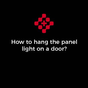 How to hang the panel light on a door?